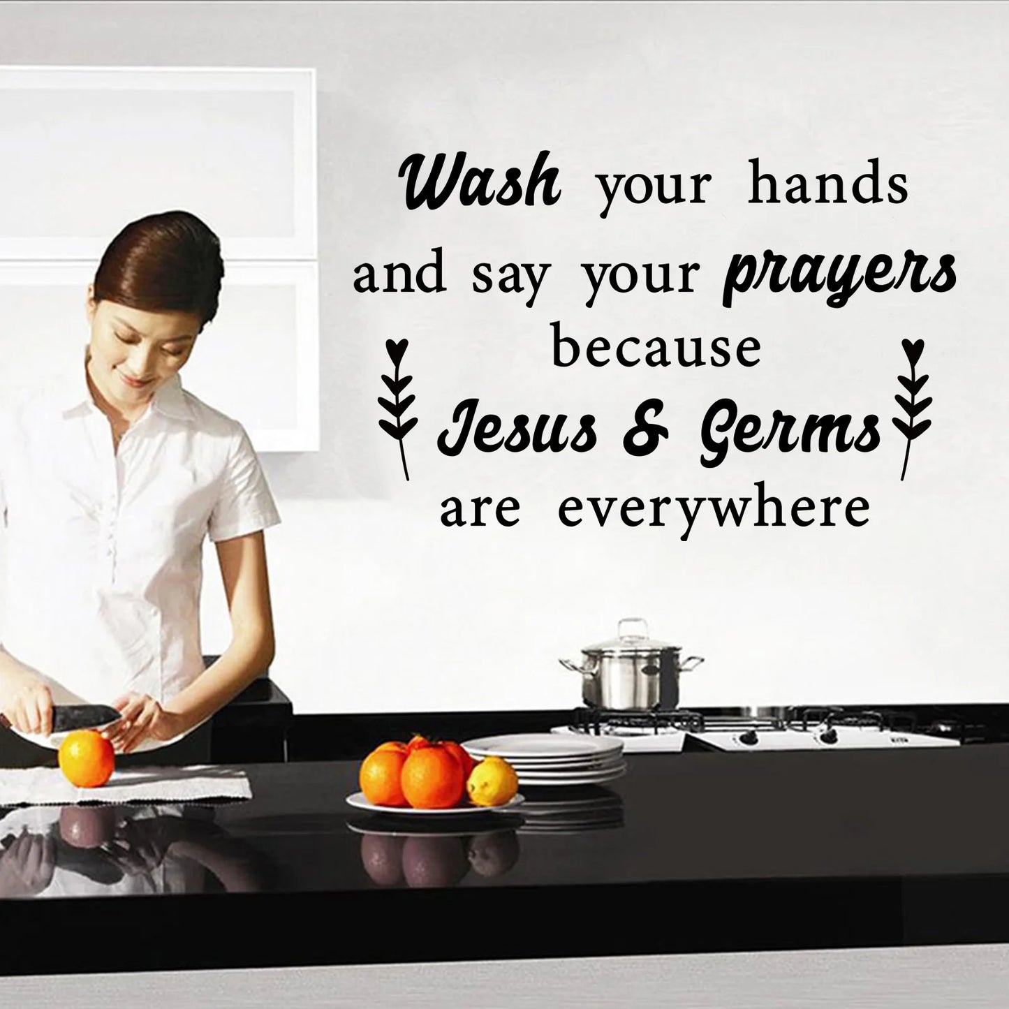 Bathroom Stickers for Wall Wash Your Hands and Say Your Prayers Because Jesus & Germs Are Everywhere