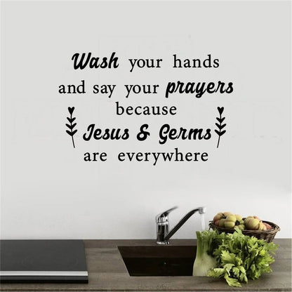 Bathroom Stickers for Wall Wash Your Hands and Say Your Prayers Because Jesus & Germs Are Everywhere